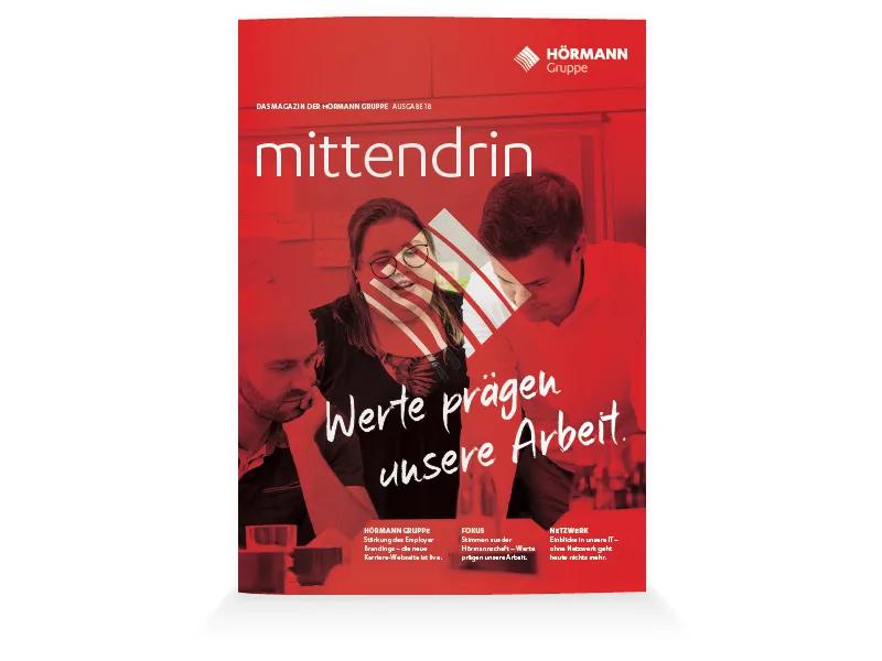 HÖRMANN magazine "mittendrin" with focus: Values shape our work